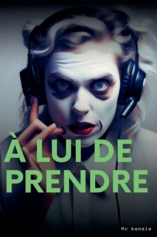 Cover of À lui de prendre