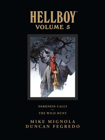 Book cover for Hellboy Library Edition Volume 5: Darkness Calls And The Wild Hunt