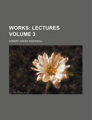 Book cover for Works; Lectures Volume 3