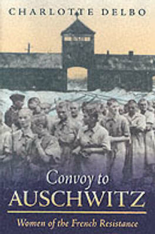 Cover of Convoy to Auschwitz