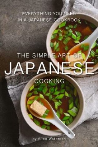 Cover of The Simple Art of Japanese Cooking