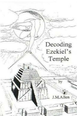 Cover of Decoding Ezekiel's Temple