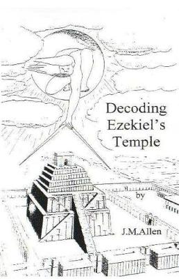 Book cover for Decoding Ezekiel's Temple