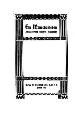 Cover of Ein Menschenleben, Alltagsbriefe unserer Klassiker