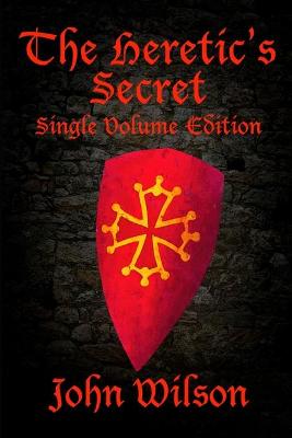 Book cover for The Heretic's Secret