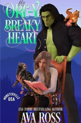 Cover of My Orc-y Breaky Heart