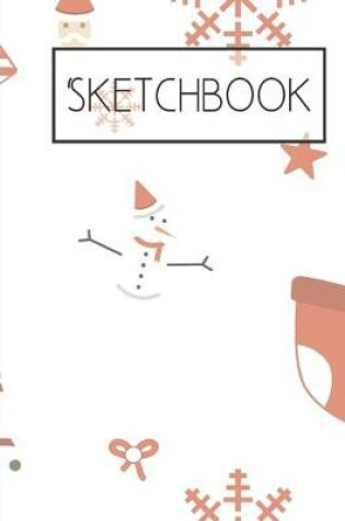 Cover of Snowman and Santa Sketchbook