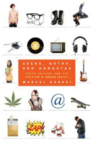 Cover of Geeks, Goths, and Gangstas