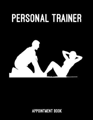 Book cover for Personal Trainer Appointment Book