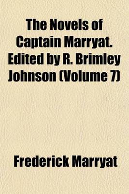 Book cover for The Novels of Captain Marryat. Edited by R. Brimley Johnson (Volume 7)