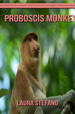 Cover of Proboscis Monkey