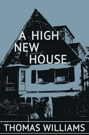 Cover of A High New House