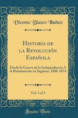 Cover of Historia de la Revolucion Espanola, Vol. 3 of 3