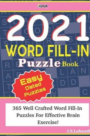 Cover of 2021 WORD FILL-IN Puzzle Book