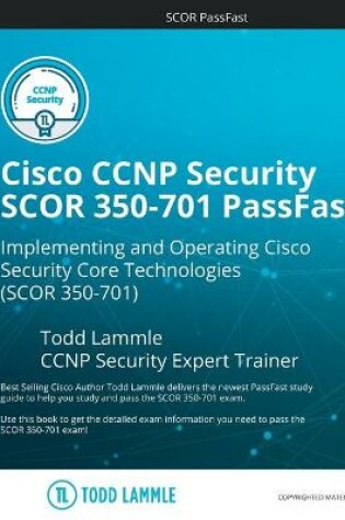 Cover of Cisco CCNP Security SCOR 350-701 PassFast