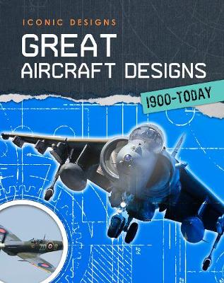 Cover of Great Aircraft Designs 1900 - Today