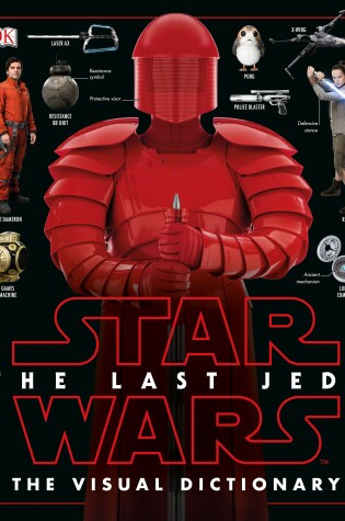 Cover of Star Wars The Last Jedi  The Visual Dictionary