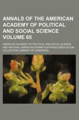 Cover of Annals of the American Academy of Political and Social Science Volume 65