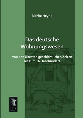 Book cover for Das Deutsche Wohnungswesen