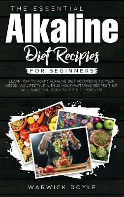 Cover of The Essential Alkaline Diet Recipes for Beginners