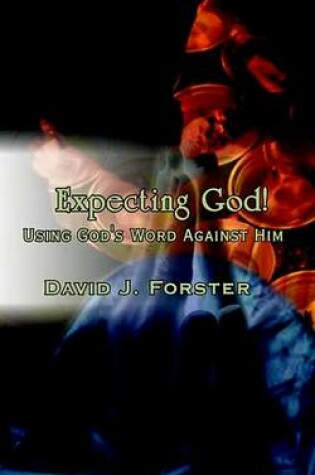 Cover of Expecting God!