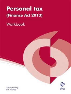 Cover of Personal Tax (Finance Act, 2013) Workbook