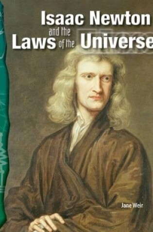 Cover of Isaac Newton and the Laws of the Universe