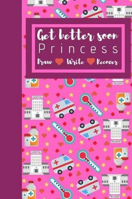 Book cover for Get Better Soon Princess