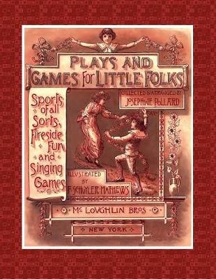 Book cover for Plays and Games for Little Folks