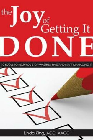 Cover of The Joy of Getting It Done