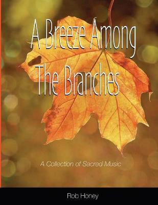 Book cover for A Breeze Among The Branches