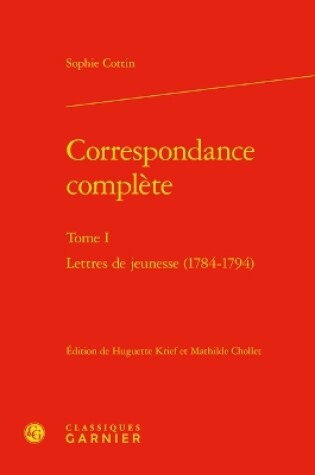 Cover of Correspondance Complete. Tome I