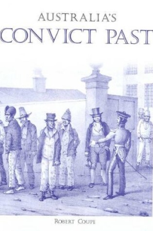 Cover of AUSTRALIA'S CONVICT PAST