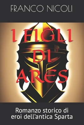 Book cover for I Figli Di Ares