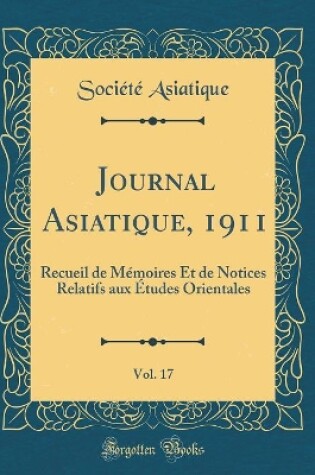 Cover of Journal Asiatique, 1911, Vol. 17