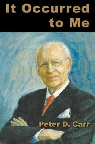 Cover of It Occurred to Me: An Irreverent and Humorous Yet Serious Retrospective on Public Service