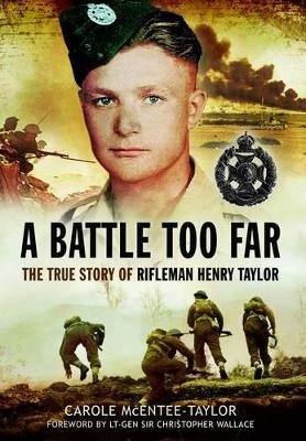 Book cover for Battle Too Far: The True Story of Rifleman Henry Taylor