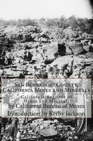 Cover of San Bernadino County, California Mines and Minerals