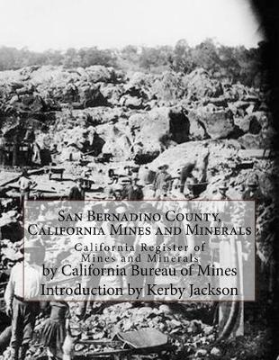 Book cover for San Bernadino County, California Mines and Minerals