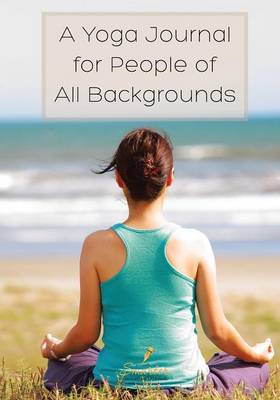 Book cover for A Yoga Journal for People of All Backgrounds