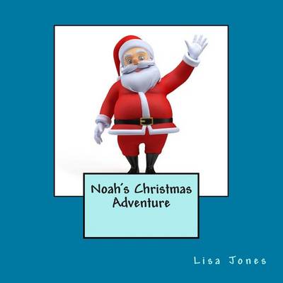 Book cover for Noah's Christmas Adventure