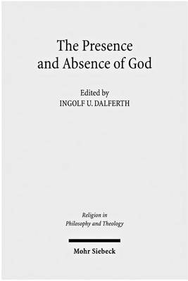 Cover of The Presence and Absence of God