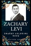 Book cover for Zachary Levi Snarky Coloring Book