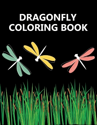 Book cover for Dragonfly coloring book