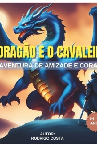 Cover of O dragão e o cavaleiro