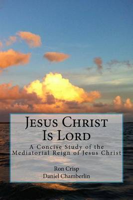 Book cover for Jesus Christ Is Lord