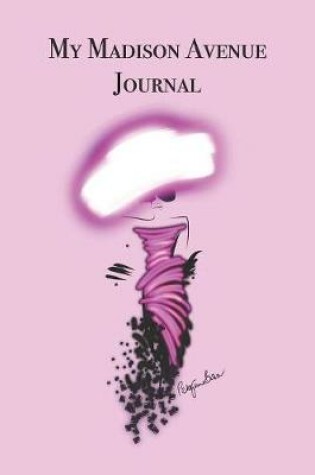 Cover of My Madison Avenue Journal