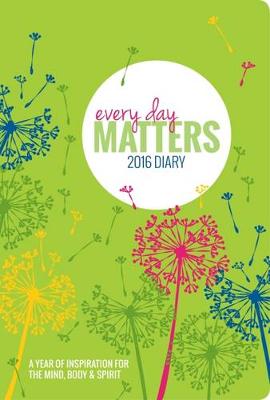 Book cover for Every Day Matters 2016 Desk Diary