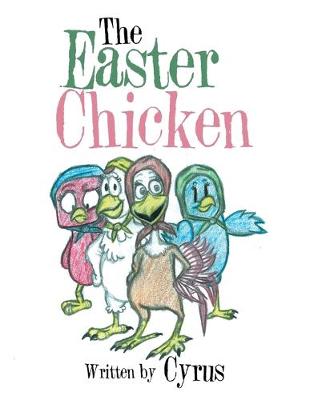 Book cover for The Easter Chicken