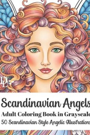 Cover of Scandinavian Angels Adult Coloring Book in Grayscale